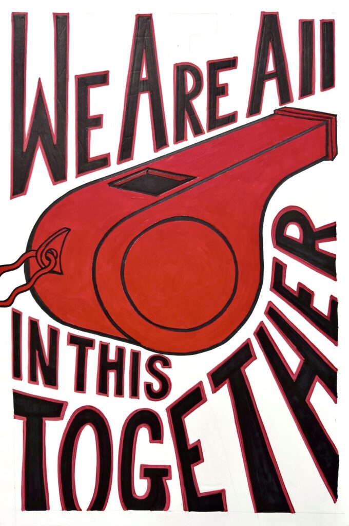 DemocracyDefenderPMB&nbsp;• <em>We Are All In This Together</em>&nbsp;• Poster series of 18, acrylic paint, marker on foam core. &nbsp;• 20″×&nbsp;30″&nbsp;• Not For Sale